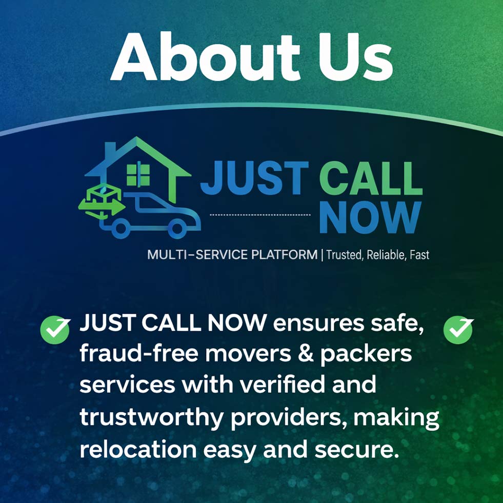 About Just Call Now Packers Movers